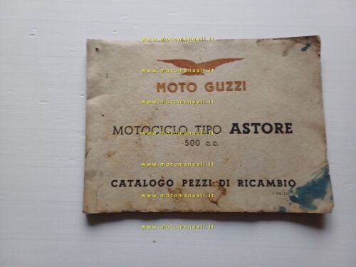 Moto Guzzi Astore 500 1950 catalogo ricambi originale