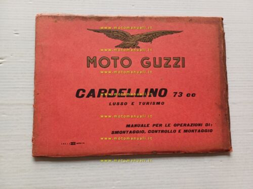 Moto Guzzi Cardellino 73 Lusso - Turismo manuale officina II …