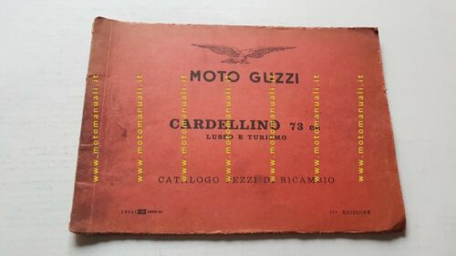 Moto Guzzi Cardellino 73 Lusso-Turismo 1958 catalogo ricambi ORIGINALE