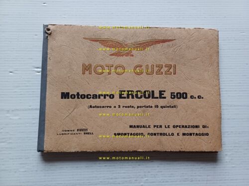 Moto Guzzi Ercole 500 motocarro 1a Ed. 1952 manuale officina …