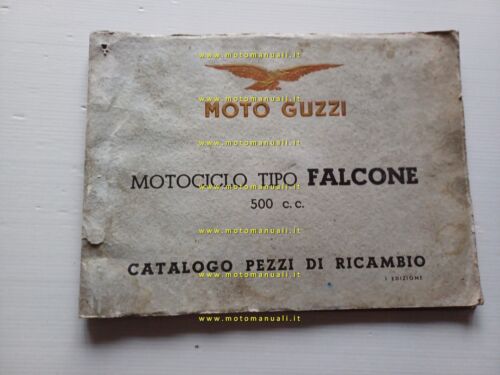 Moto Guzzi Falcone 500 1950 catalogo ricambi originale spare parts …