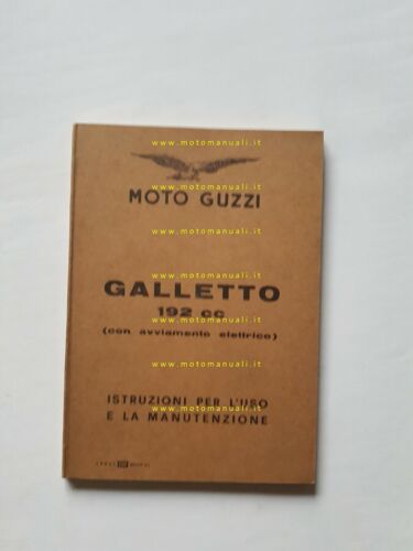 Moto Guzzi Galletto 192 Avviamento Elettrico 1961 manuale uso originale