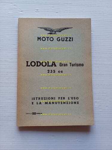 Moto Guzzi Lodola 235 Gran Turismo 1960 manuale uso libretto …