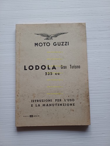 Moto Guzzi Lodola 235 Gran Turismo 1962 manuale uso libretto …