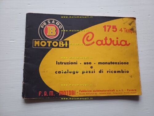 Motobi 175 Catria 1956 manuale uso manutenzione + catalogo ricambi …