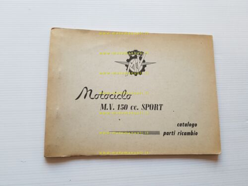 MV Agusta 150 Sport 1963 catalogo ricambi originale spare parts …