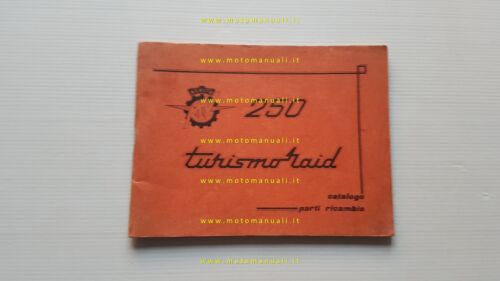 MV Agusta 250 Turismo Raid 1957 catalogo ricambi originale spare …