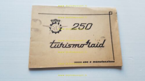 MV Agusta 250 Turismo Raid 1957 manuale uso manutenzione libretto …