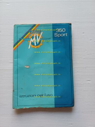 MV Agusta 350 Sport Ipotesi 1975 manuale uso manutenzione libretto …