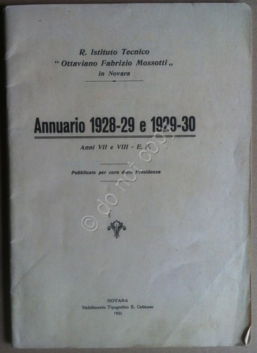 Novara 1931 - Istituto Tecnico Mossotti - Annuario 1928-29 e …