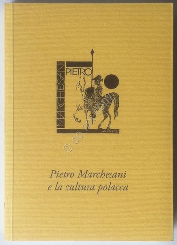 Novati - Pietro Marchesani e la Cultura Polacca - All'Insegna …