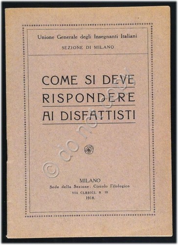 Opuscolo - Come Rispondere ai Disfattisti - Unione Insegnanti Italiani …