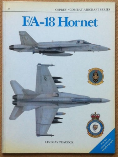 Peacock - F/A-18 Hornet - Osprey Combat Aircraft Series n°2 …