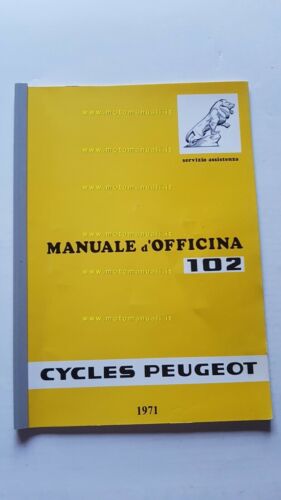 Peugeot 102 50 1971 manuale officina originale ITALIANO ciclomotore workshop