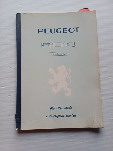 Peugeot 504 Diesel 1970 manuale descrizione caratteristiche tecniche italiano