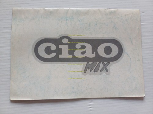 Piaggio 50 Ciao Mix ZAP C03 AGGIORNAMENTO manuale uso manutenzione …