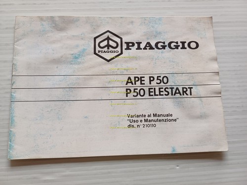 Piaggio APE P 50 Elestart AGGIORNAMENTO manuale uso manutenzione originale