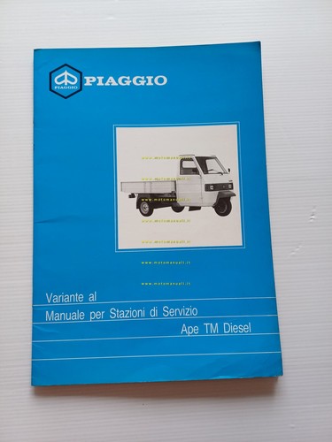 Piaggio APE TM DIESEL 1987 motocarro VARIANTI manuale officina Apecar …