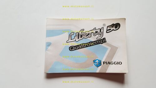 PIAGGIO LIBERTY 50 4T 2000 manuale uso manutenzione ITALIANO originale
