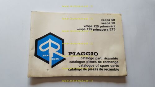 Piaggio Vespa 50- 90- 125 Primavera- 125 ET3 1990 catalogo …