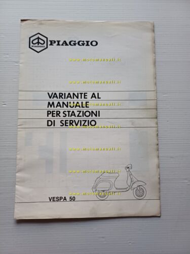Piaggio Vespa 50 1990 AGGIORNAMENTO-VARIANTI manuale officina originale
