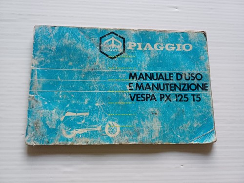 Piaggio Vespa PX 125 T5 1985 manuale uso manutenzione libretto …