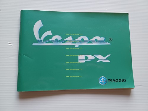 Piaggio Vespa PX ultima serie manuale uso manutenzione libretto originale