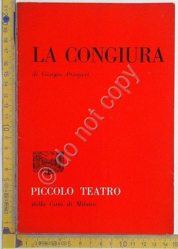 Piccolo Teatro Milano - La congiura - Giorgio Prosperi - …