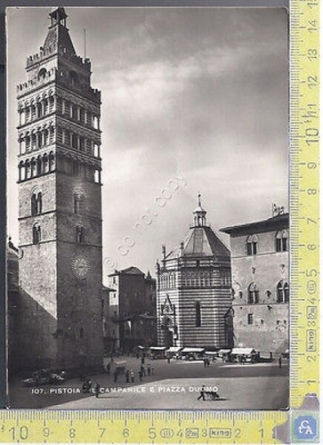 PISTOIA - Campanile e P.za Duomo - Cartolina - Postcard …