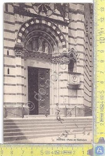 Pistoia- Porta del Battistero- '20's