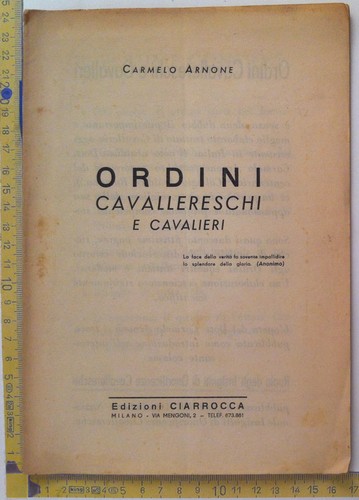 Presentazione dell'opera Ordini Cavallereschi e Cavalieri - Carmelo Arnone 1953