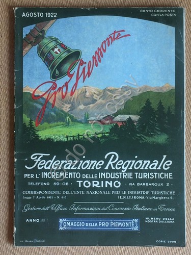 Pro Piemonte - Rivista Turistica della Federazione Regionale - 1922