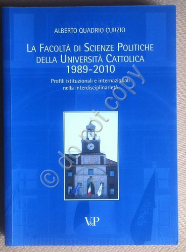 Quadrio Curzio - La Facoltà di Scienze Politiche Università Cattolica …