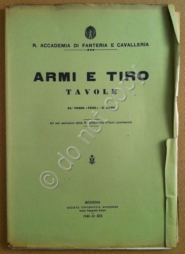 Regia Accademia Fanteria Cavalleria - Armi e Tiro - 82° …