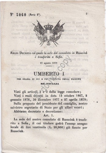 Regio Decreto 1879 Umberto I Consolato in Russciuk trasferito a …