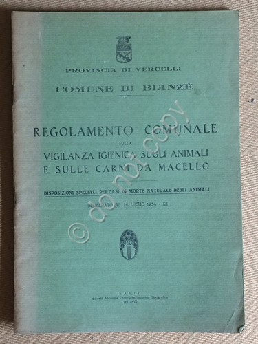 Regolamento Vigilanza Igienica Animali Carne - Bianzè Vercelli 1934 - …