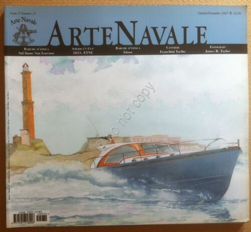 Rivista Arte Navale - Ottobre/Novembre 2005 - Regate - Barche …