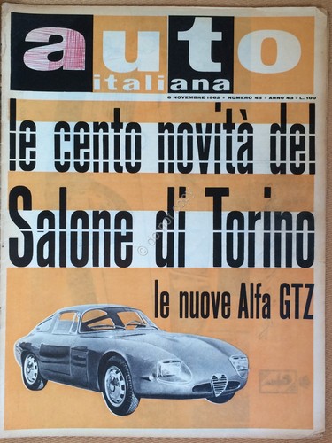 Rivista Automobilismo - Auto Italiana N° 45 1962 - Salone …
