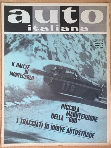 Rivista Automobilismo - Auto Italiana N° 6 1962 - Fiat …