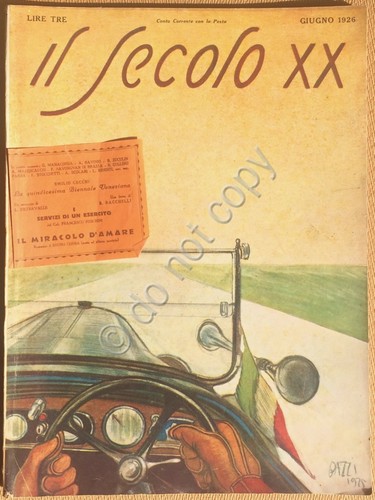 Rivista Il Secolo XX Giugno 1926 Cecchi Savinio Bacchelli Auto …