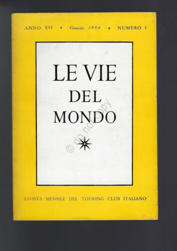 Rivista Le Vie del Mondo Gennaio 1954 n.1 TCI Xauen …