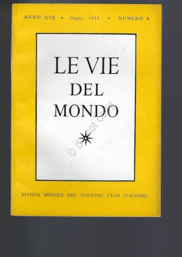 Rivista Le Vie del Mondo Giugno 1955 n.6 TCI Istanbul …