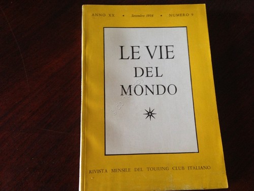 Rivista Le Vie del Mondo Settembre 1958 n.9 TCI Motoscooter …