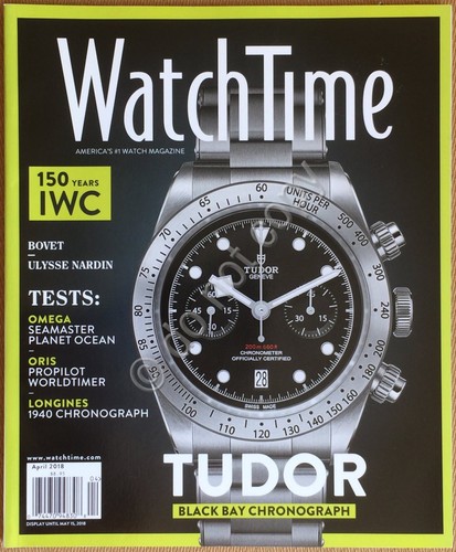 Rivista Magazine - WatchTime - Aprile 2018 - Tudor Omega …