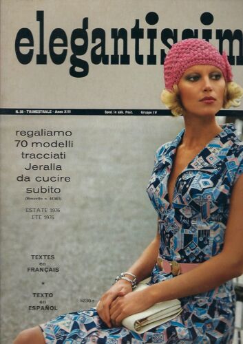 Rivista Magazine Elegantissima n.38 Estate 1976 Ed ibi moda femminile …