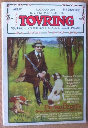 Rivista mensile Touring Club Italiano - 1910 - Pietro Beretta …