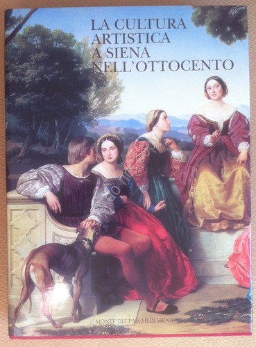 Sisi Spalletti - La Cultura Artistica a Siena nell?Ottocento - …