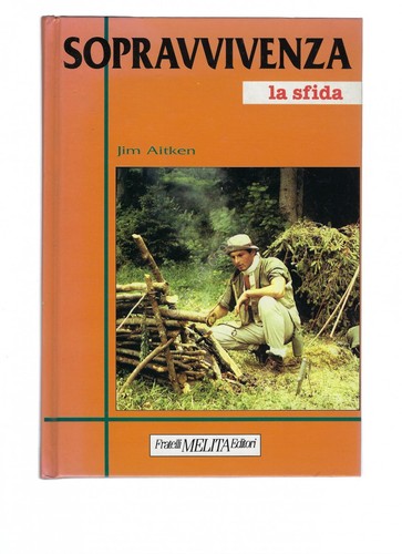 Sopravvivenza 2 La sifda Jim Aitken F.lli Melita Editori