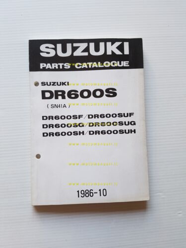 SUZUKI DR 600 S F-G-H 1986 enduro catalogo ricambi originale …