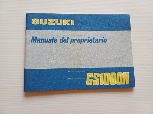 Suzuki GS 1000 H 1978 manuale uso manutenzione moto ITALIANO …